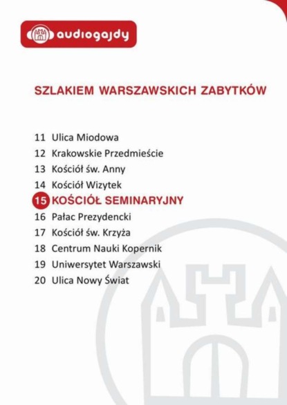 

Kościół seminaryjny. Szlakiem warszawskich zabytków