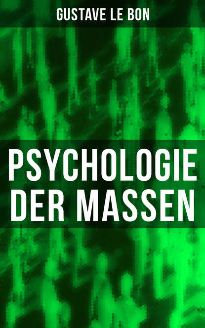 Гюстав Лебон — Psychologie der Massen