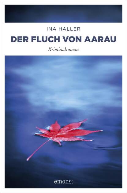 Der Fluch von Aarau (Ina Haller). 