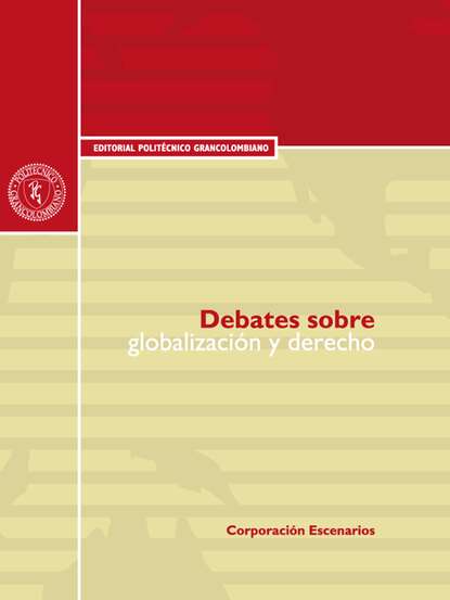 Debates sobre globalizaci?n y derecho
