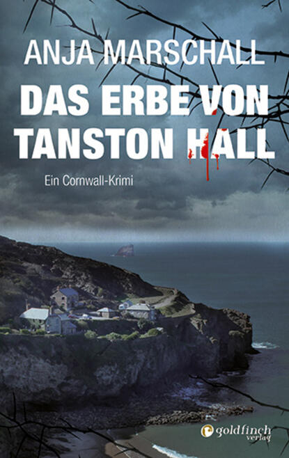 Das Erbe von Tanston Hall (Anja Marschall). 