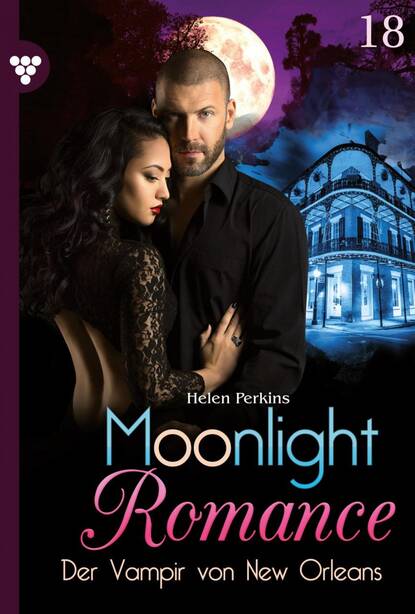 Helen Perkins - Moonlight Romance 18 – Romantic Thriller