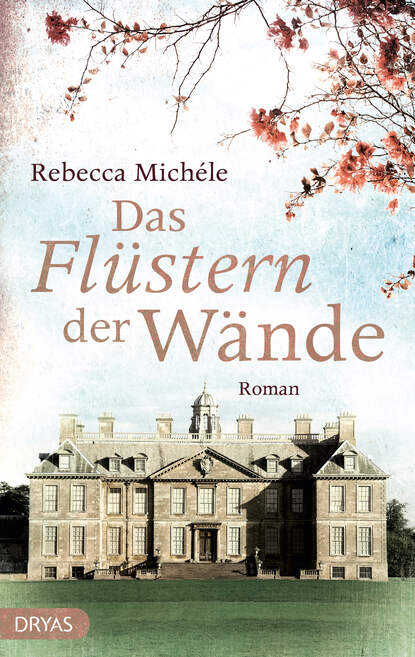 Das Flüstern der Wände (Rebecca Michéle). 