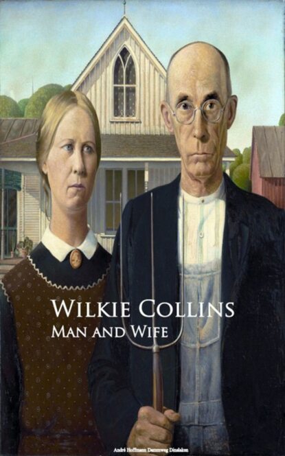 Wilkie Collins Collins - Man and Wife