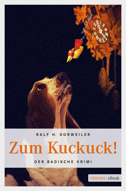 Ralf H Dorweiler - Zum Kuckuck