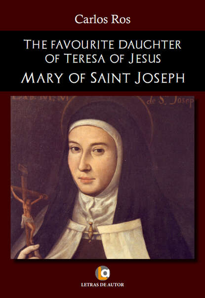 

The favourite daughter of Teresa of Jesus