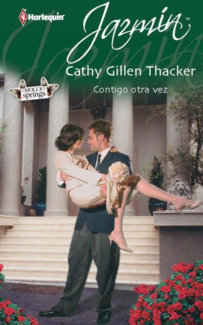 Cathy Gillen Thacker - Contigo otra vez