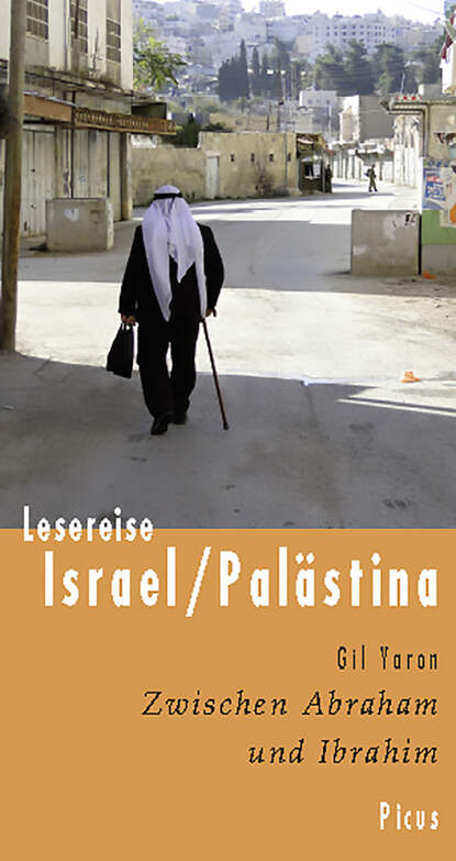 Gil Yaron - Lesereise Israel/Palästina