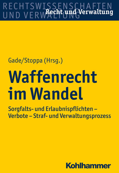 

Waffenrecht im Wandel
