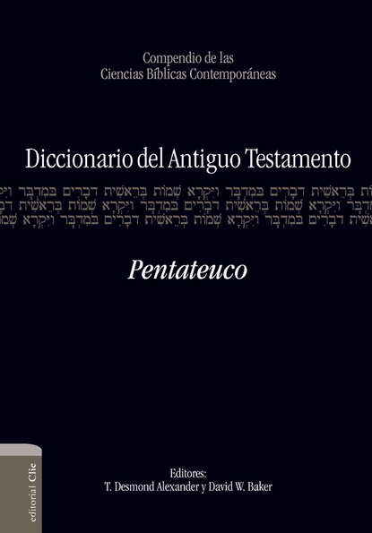 

Diccionario del A.T. Pentateuco