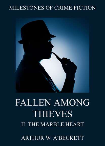 

Fallen Among Thieves II: The Marble Heart