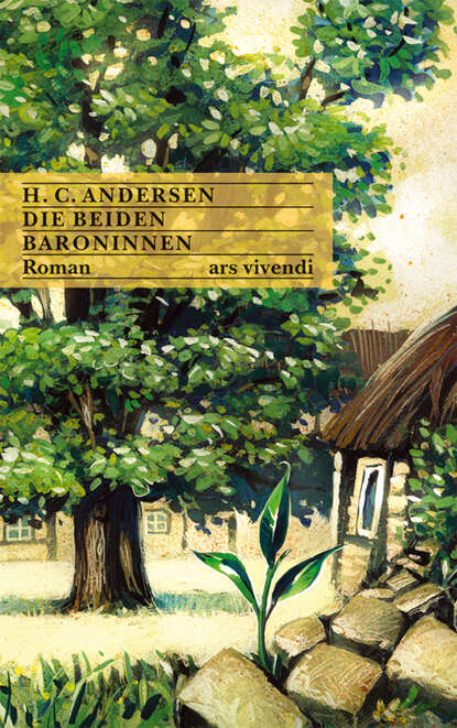 Hans Christian Andersen — Die beiden Baroninnen (eBook)