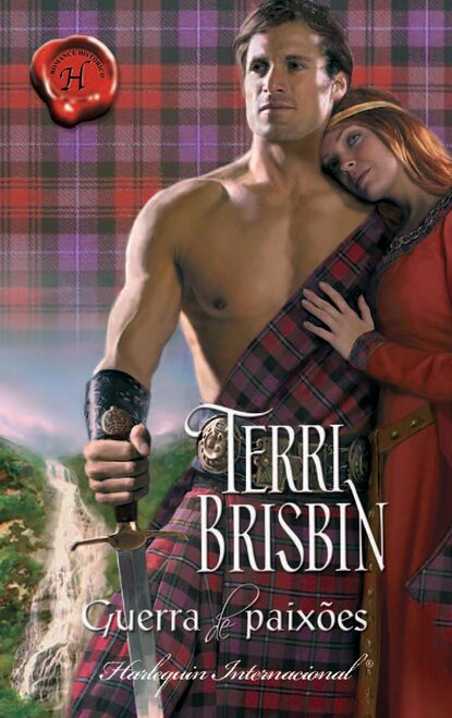 Terri Brisbin - Guerra de paixões