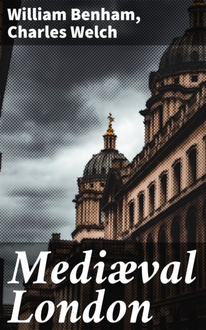 

Mediæval London