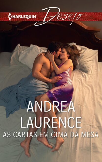 Andrea Laurence - As cartas em cima da mesa