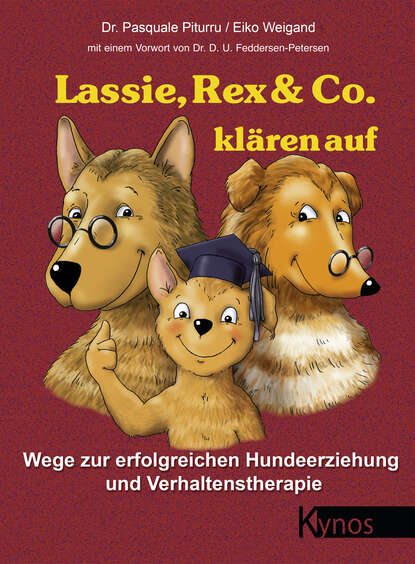 Dr. Pasquale Piturru - Lassie, Rex & Co. klären auf