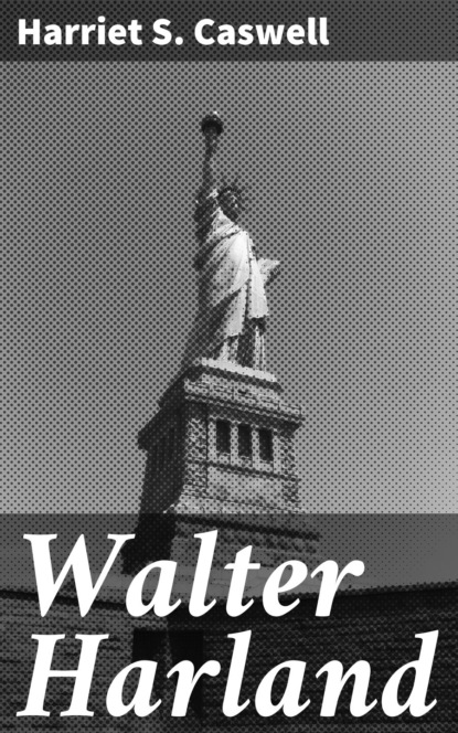 

Walter Harland
