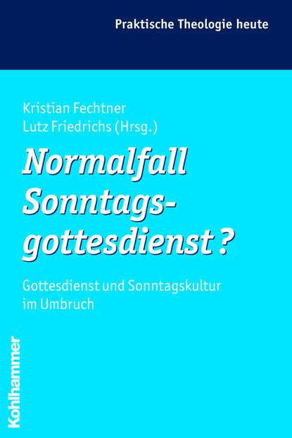 

Normalfall Sonntagsgottesdienst