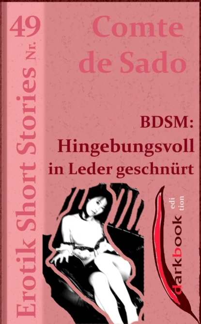 Обложка книги BDSM: Hingebungsvoll in Leder geschnürt, Comte de Sado