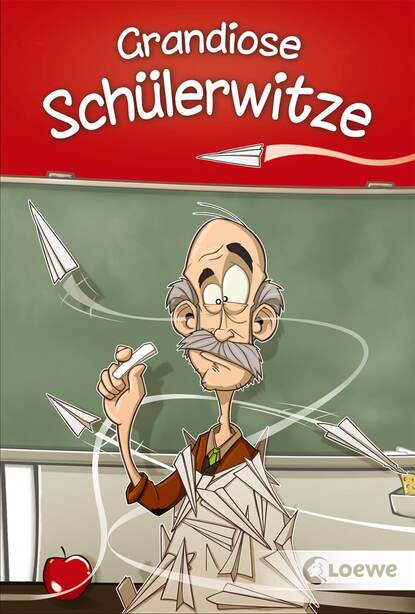 

Grandiose Schülerwitze