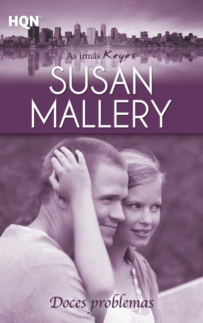 Susan Mallery - Doces problemas