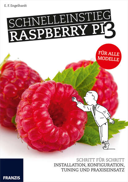 Schnelleinstieg Raspberry Pi 3