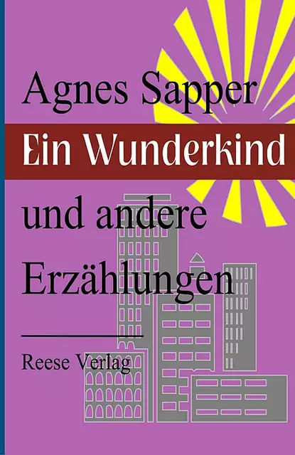 Обложка книги Ein Wunderkind und andere Erzählungen, Agnes  Sapper