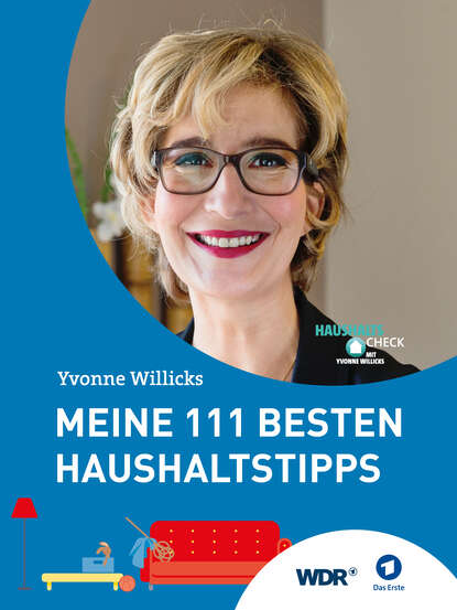 Meine 111 besten Haushaltstipps (Yvonne Willicks). 