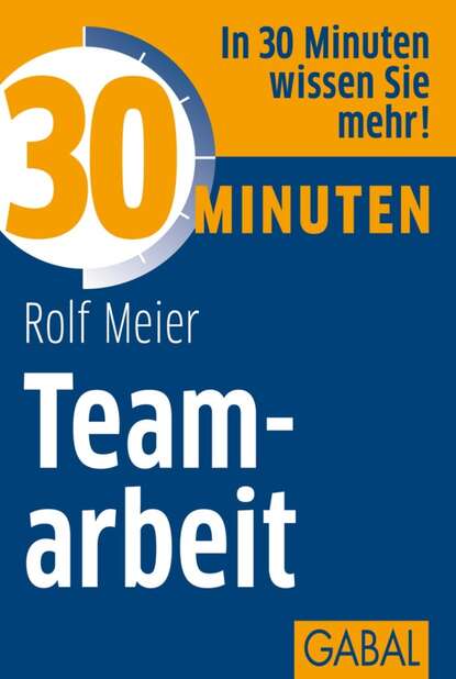 Rolf Meier - 30 Minuten Teamarbeit