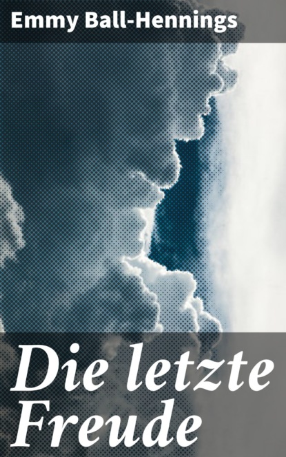 

Die letzte Freude