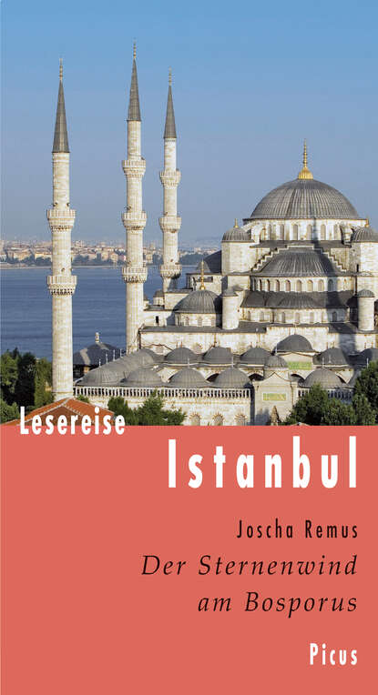 Joscha Remus - Lesereise Istanbul