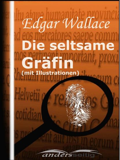 Die seltsame Gräfin (mit Illustrationen) (Edgar Wallace). 