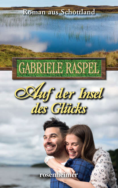 Auf der Insel des Glücks (Gabriele  Raspel). 