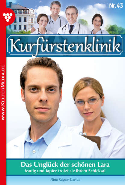 

Kurfürstenklinik 43 – Arztroman