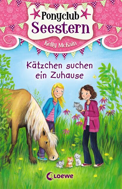 Kelly McKain - Ponyclub Seestern 2 – Kätzchen suchen ein Zuhause