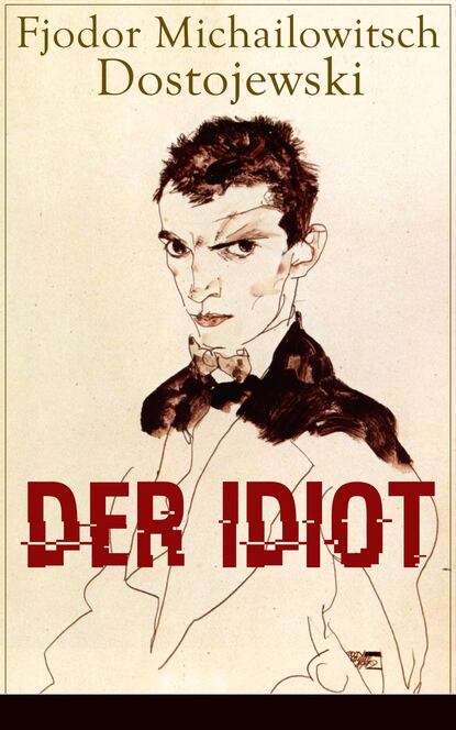 

Der Idiot