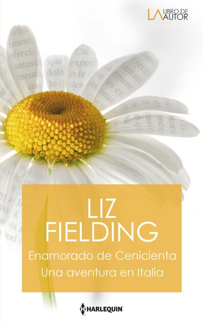 Liz Fielding — Enamorado de cenicienta - Una aventura en Italia