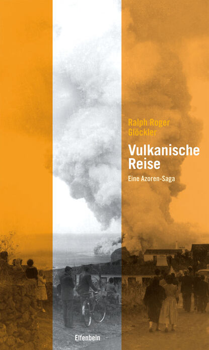 Ralph Roger Glöckler - Vulkanische Reise
