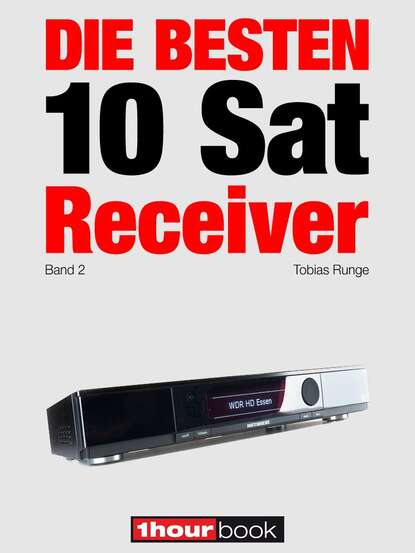 Die besten 10 Sat-Receiver (Band 2)