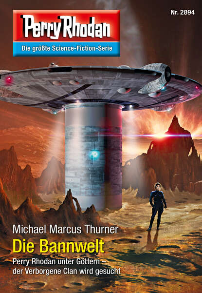 Michael Marcus Thurner - Perry Rhodan 2894: Die Bannwelt