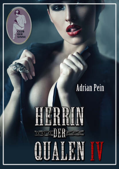 Herrin der Qualen 4 (Adrian  Pein). 