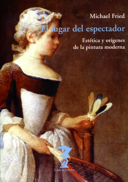 Обложка книги El lugar del espectador, Michael  Fried