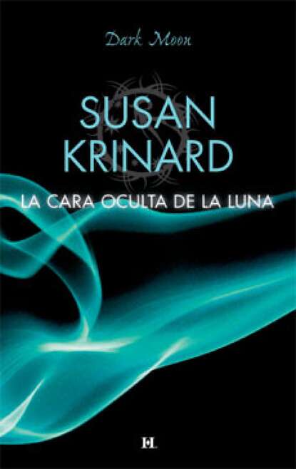 Susan  Krinard - La cara oculta de la luna