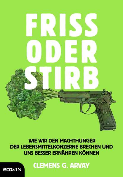 

Friss oder stirb
