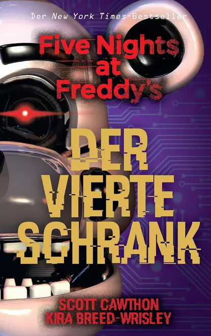 Обложка книги Five Nights at Freddy's: Der vierte Schrank, Scott Cawthon