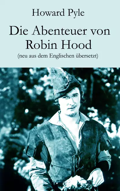 Обложка книги Die Abenteuer von Robin Hood, Howard  Pyle