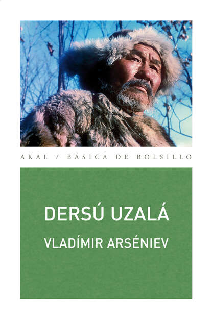 Vladímir Arséniev - Dersú Uzalá