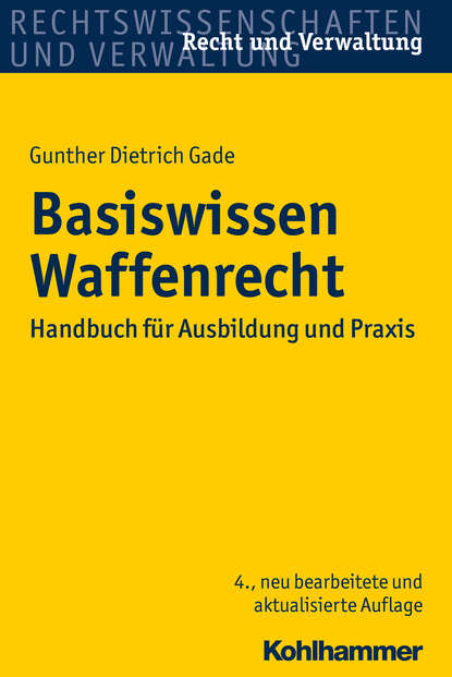 

Basiswissen Waffenrecht