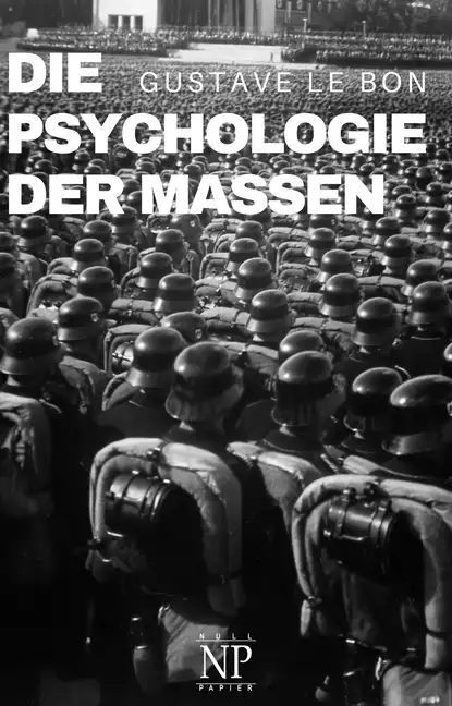 Обложка книги Die Psychologie der Massen, Гюстав Лебон