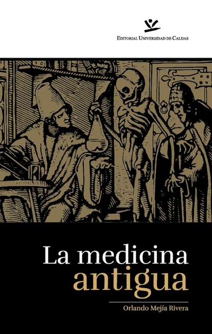 

La medicina antigua